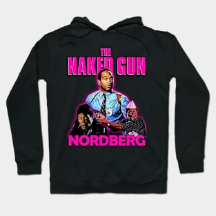 Nordberg Nonsense: Naked Gun T-Shirt - Oopsy-Daisy Edition Hoodie